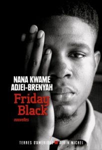 friday-black-nana-kwame-adjei-brenyah