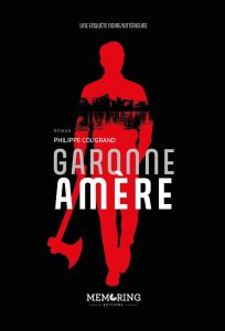 Couverture de Garonne amère, de Philippe Cougrand