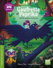 Couverture de Gaufrette et Paprika. S.O. S. abeilles en détresse, de Marie Tibi & Arianna Garcia