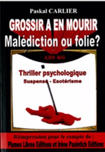 grossir-a-en-mourir