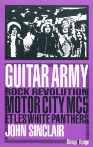 guitar-armyrock-revolution-motor-city-mc5-et-les-white-panthers