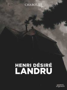 Couverture de Henri Désiré Landru, de Christophe Chabouté