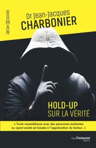 hold-up-sur-la-verite-jean-jacques-charbonier