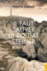 il-faut-sauver-le-soldat-steiner-philippe-harant