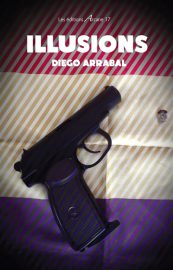 Couverture d'Illusions, de Diego Arrabal