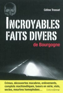 incroyables-faits-divers-de-bourgogne-gf
