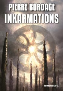 inkarmations-pierre-bordage