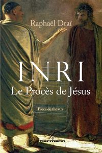 Couverture de INRI, le procès de Jésus, de Raphaël Draï