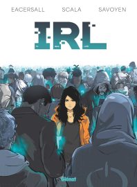 Couverture d'IRL, d'Eacersall, Scala & Savoyen