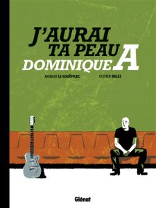 j-aurai-ta-peau-dominique-a-bd