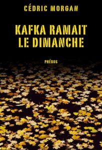 kafka-ramait-le-dimanche