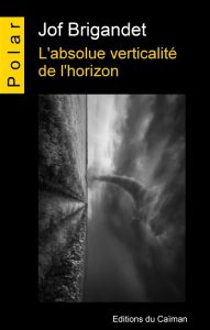l-absolue-verticalite-de-l-horizon-jof-brigandet