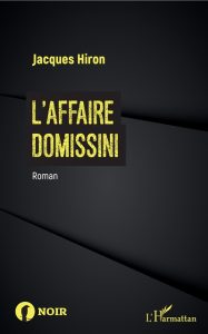l-affaire-domissini-jacques-hiron