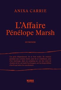 Couverture de L'Affaire Pénélope Marsh, d'Anixa Carrie