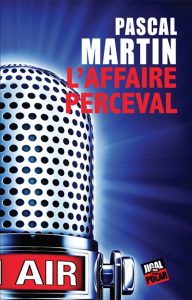 l-affaire-perceval-pascal-martin