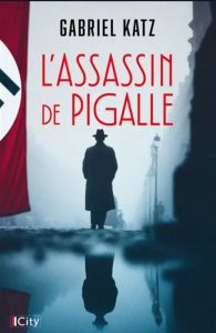 Couverture de L'Assassin de Pigalle, de Gabriel Katz