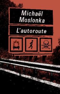 l-autoroute-michael-moslonka