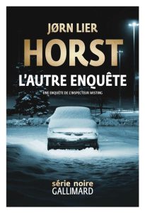 Couverture de L'Autre enquête, de Jørn Lier Horst