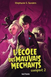 l-ecole-des-mauvais-mechants-2-complot-j