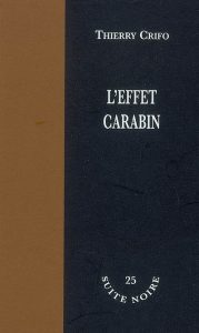 l-effet-carabin-thierry-crifo