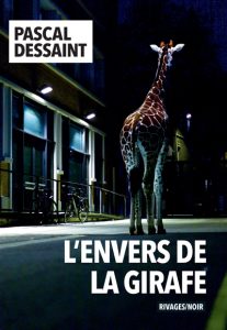 l-envers-de-la-girafe-pascal-dessaint