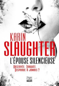 l-epouse-silencieuse-karin-slaughter