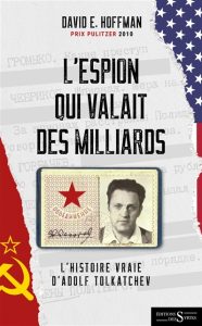 l-espion-qui-valait-des-milliards-david-e-hoffman