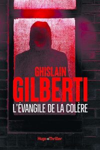 l-evangile-de-la-colere-ghislain-gilberti