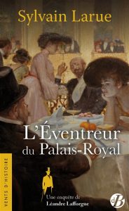 l-eventreur-du-palais-royal-sylvain-larue