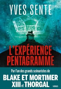 Couverture de L'Expérience Pentagramme, d'Yves Sente