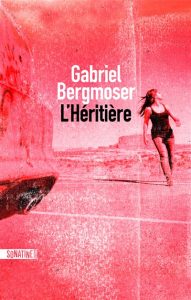 l-heritiere-gabriel-bergmoser