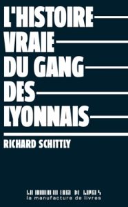 l-histoire-vraie-du-gang-des-lyonnais-gf