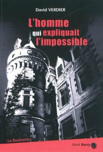 l-home-qui-expliquait-l-impossible