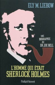 l-homme-qui-etait-sherlock-holmes-une-biographie-du-docteur-joe-bell