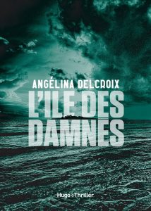 l-ile-des-damnes-angelina-delcroix
