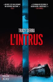 Couverture de L'Intrus, de Tracy Sierra