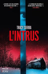 Couverture de L'Intrus, de Tracy Sierra