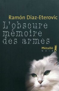 l-obscure-memoire-des-armes