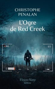 Couverture de L'Ogre de Red Creek, de Christophe Penalan