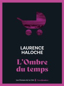 l-ombre-du-temps-laurence-haloche