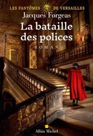 Couverture de La Bataille des polices, de Jacques Forgeas