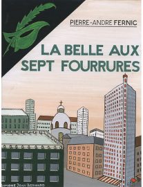 Couverture de La Belle aux sept fourrures, de Pierre-André Fernic