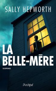la-belle-mere-sally-hepworth