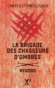 la-brigade-des-chasseurs-d-ombres-chrysostome-gourio