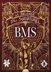 la-brigade-du-surnaturel-bms-limbus-patrum-floriane-impala