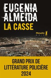 Couverture de La Casse, d'Eugenia Almeida