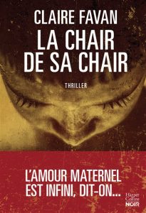 la-chair-de-sa-chair-claire-favan