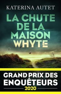 Couverture de La Chute de la maison Whyte, de Katerina Autet