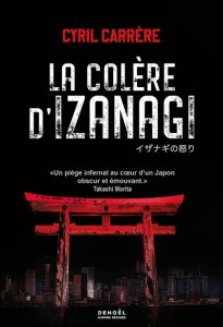 la-colere-d-izanagi-cyril-carrere