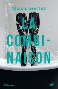 la-combinaison-felix-lemaitre